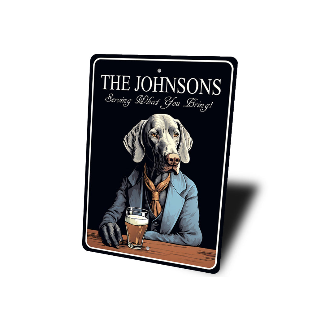 Weimaraners Custom Serving What You Bring Sign