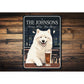 Samoyeds Custom Serving What You Bring Sign