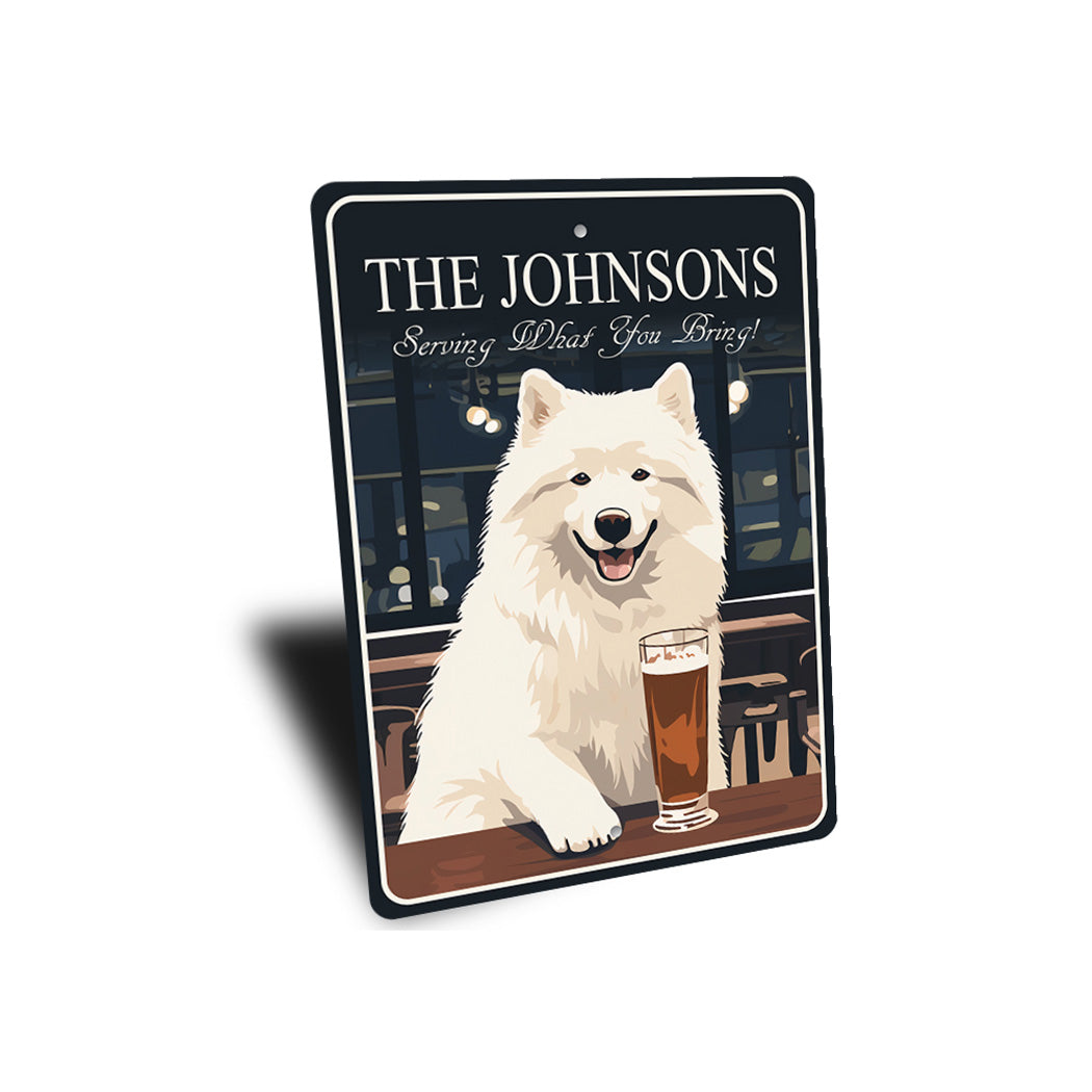 Samoyeds Custom Serving What You Bring Sign