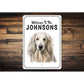 Afghan Hound Welcome To Personalized Sign