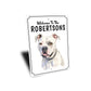 American Bulldog Welcome To Personalized Sign