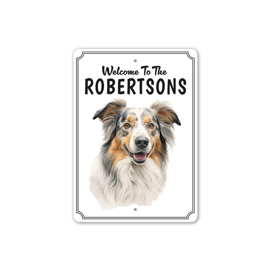Australian Shepherd Welcome To Personalized Sign