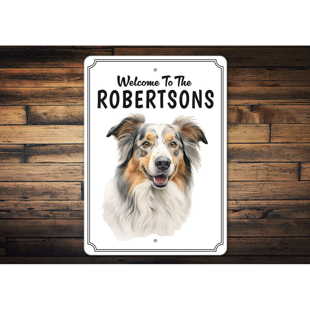 Australian Shepherd Welcome To Personalized Sign