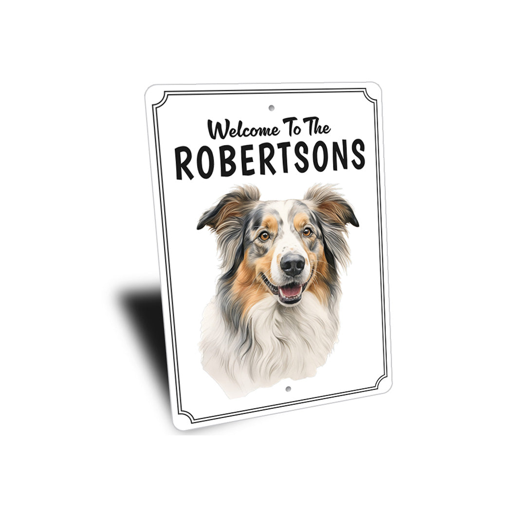 Australian Shepherd Welcome To Personalized Sign