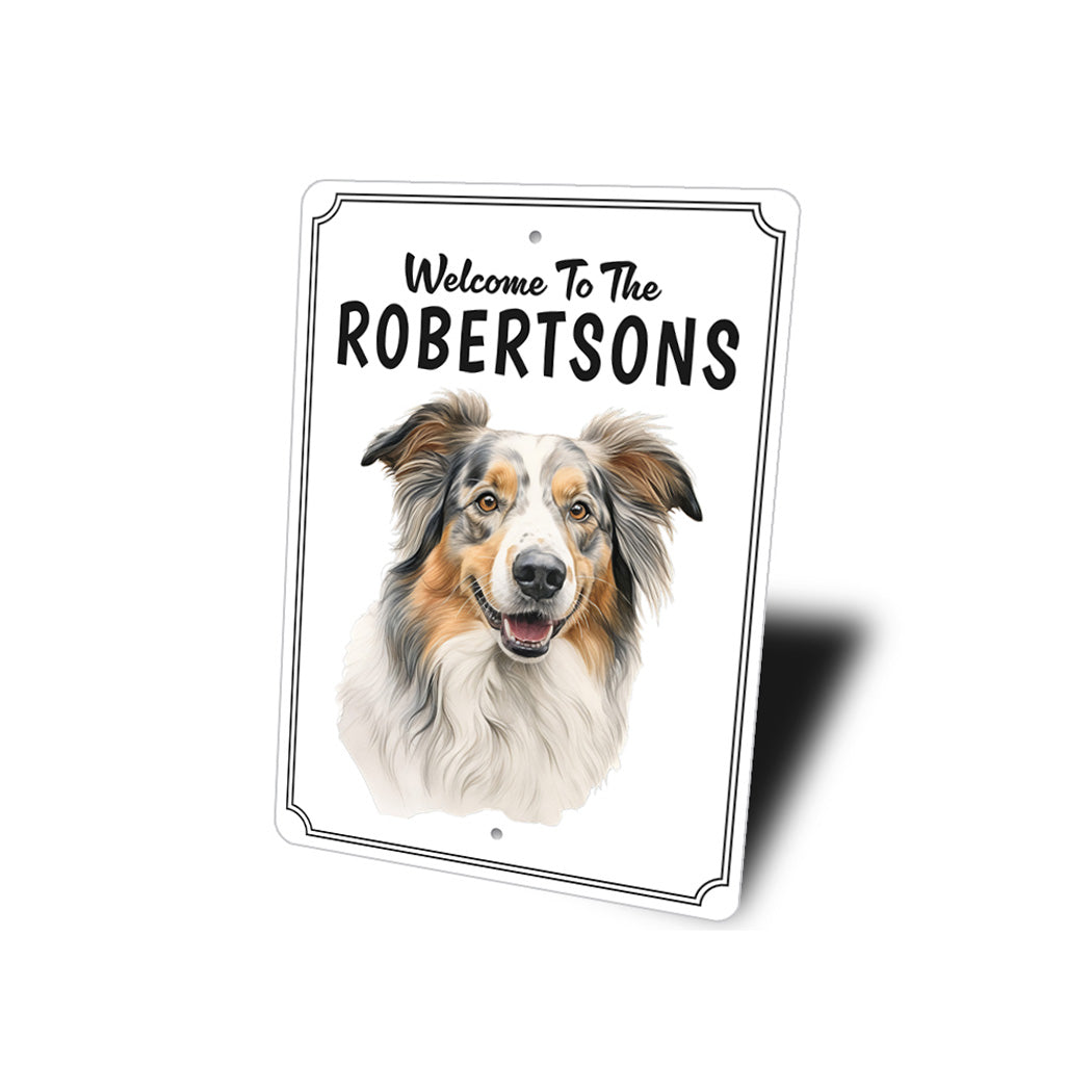 Australian Shepherd Welcome To Personalized Sign