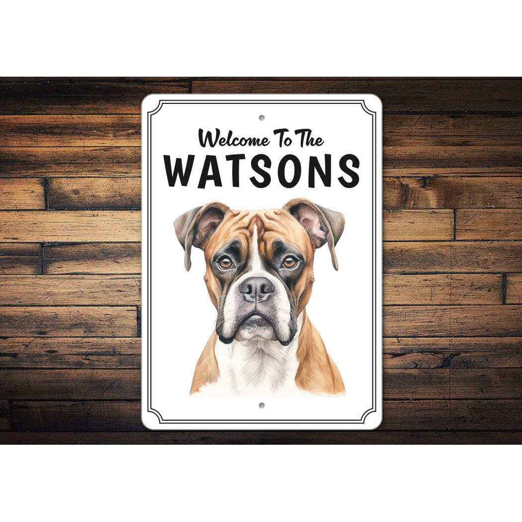 Boxer Dog Welcome To Personalized Sign