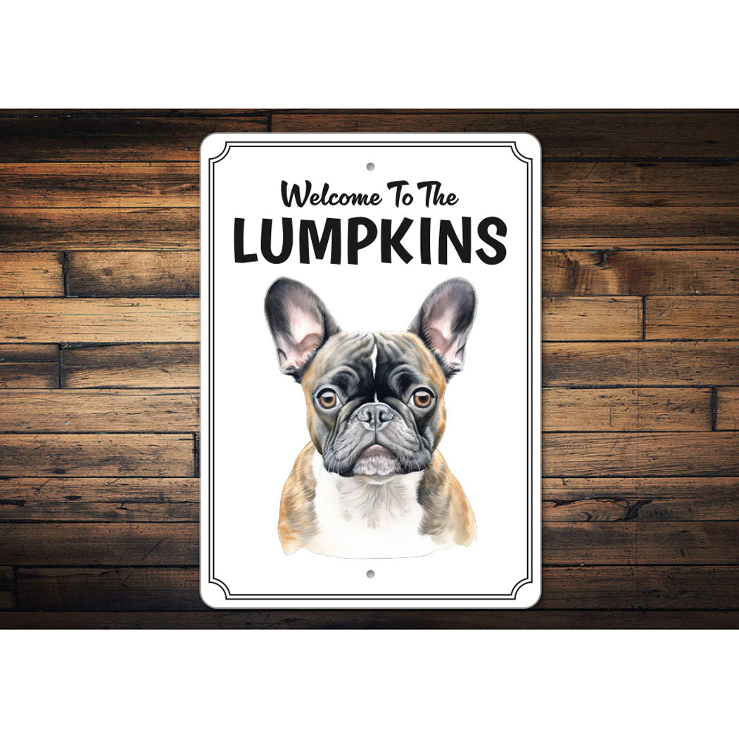 French Bulldog Welcome To Personalized Sign