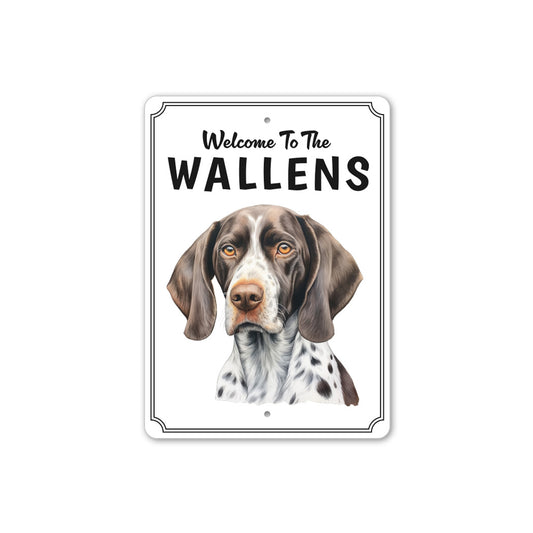 German Shorthaired Pointer Welcome To Custom Sign