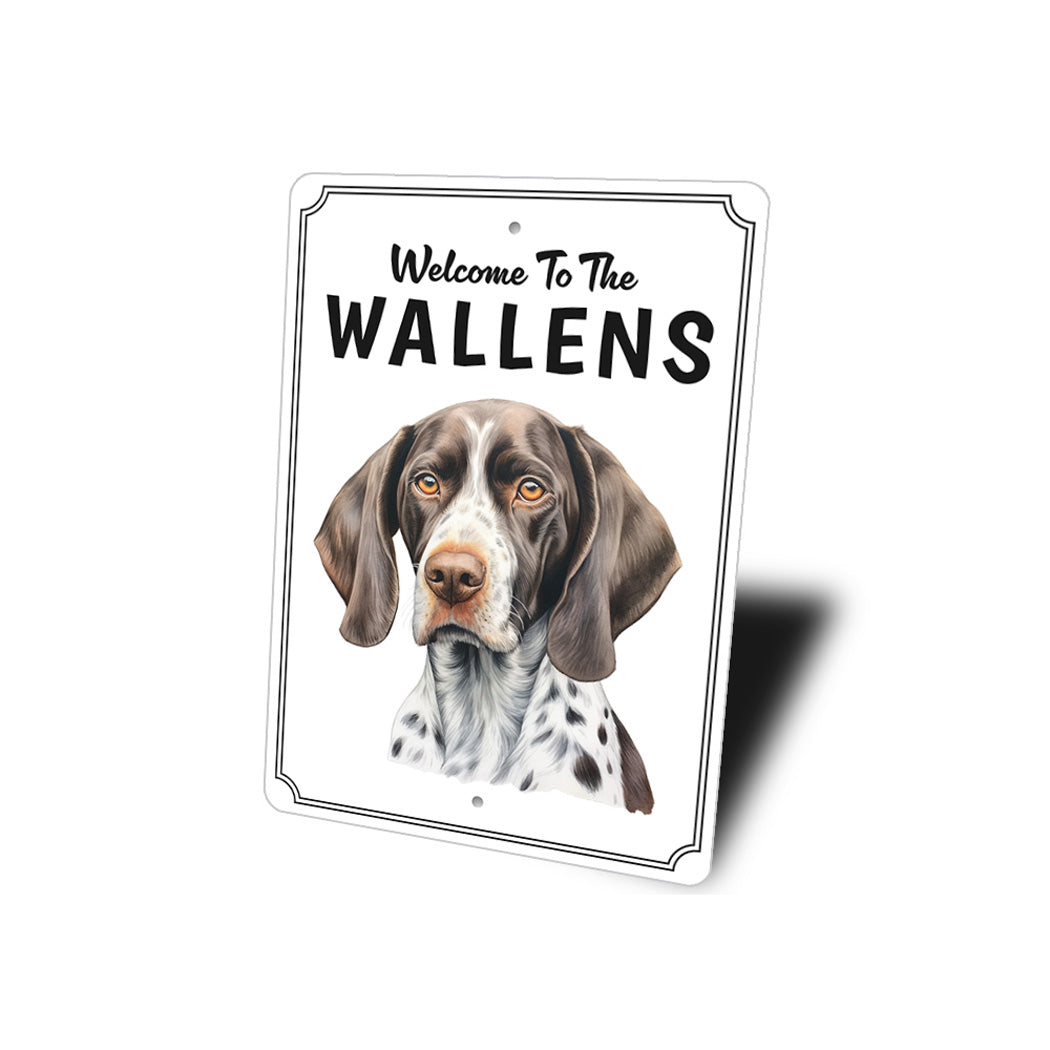 German Shorthaired Pointer Welcome To Custom Sign