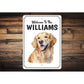 Golden Retriever Welcome To Personalized Sign