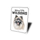 Keeshond Welcome To Personalized Sign