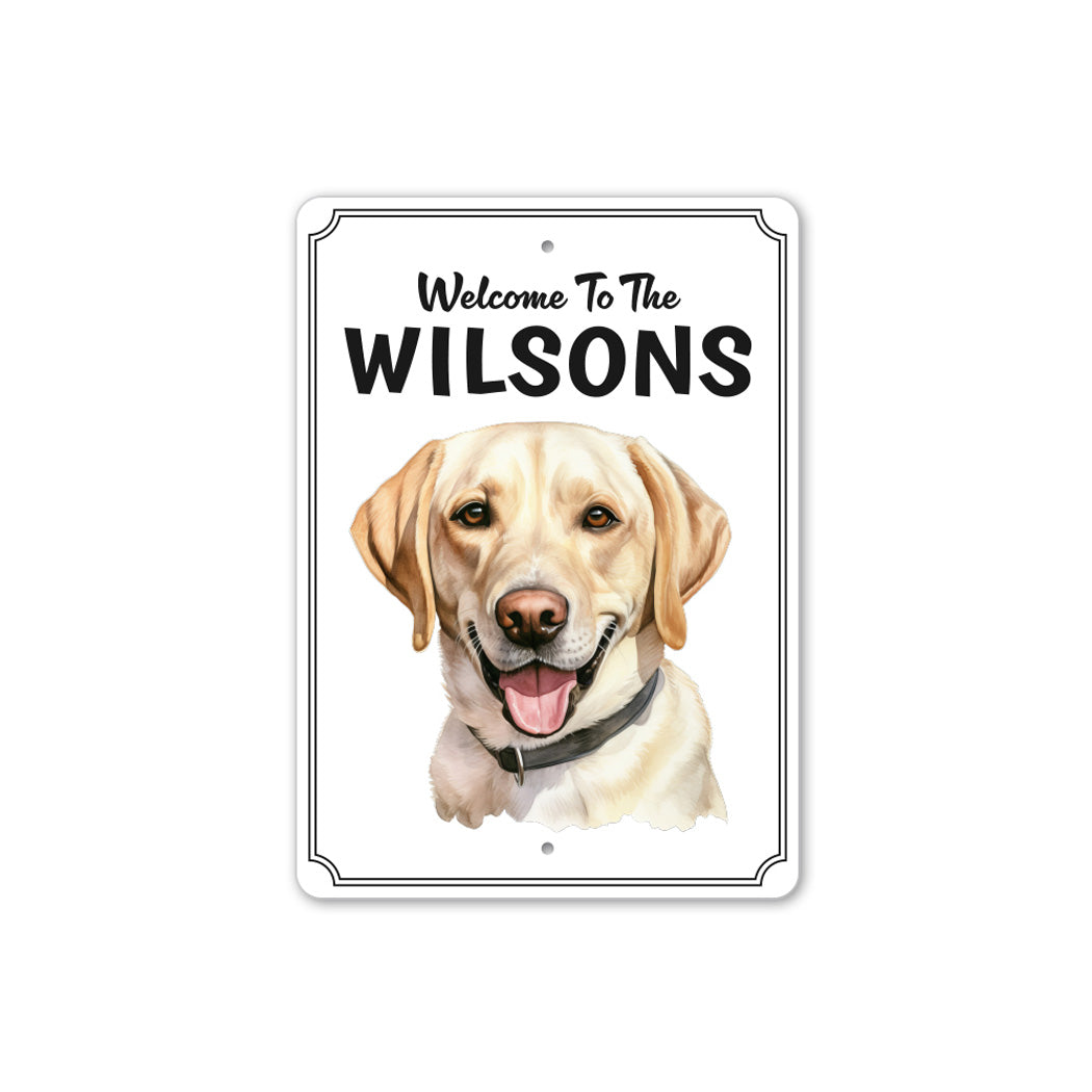 Labrador Retriever Welcome To Personalized Sign