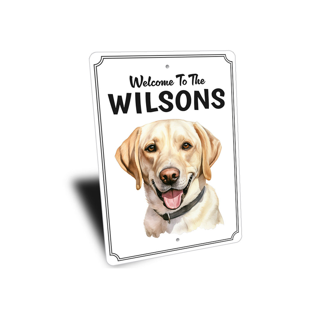 Labrador Retriever Welcome To Personalized Sign