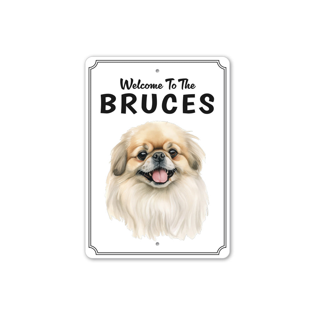 Pekingese Welcome To Personalized Sign