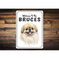 Pekingese Welcome To Personalized Sign