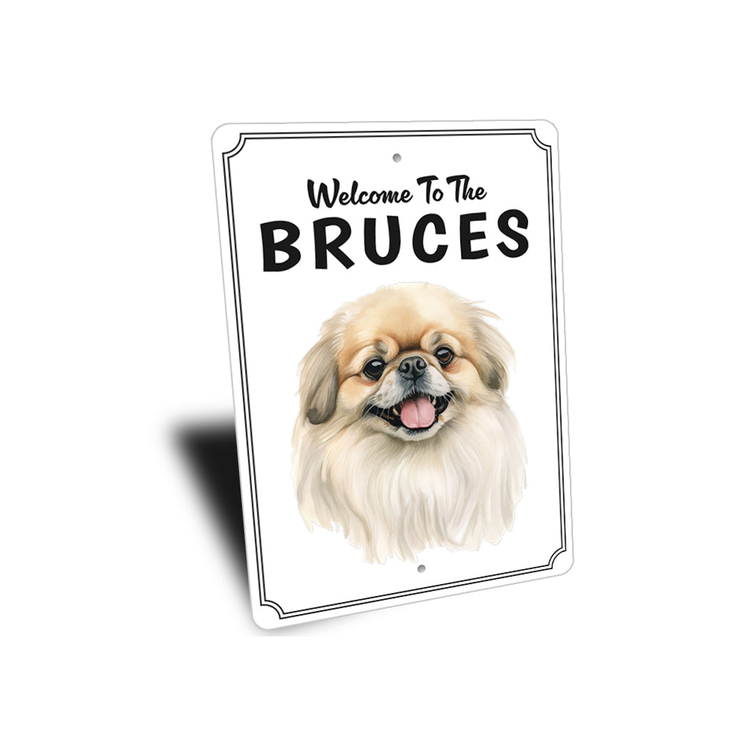 Pekingese Welcome To Personalized Sign