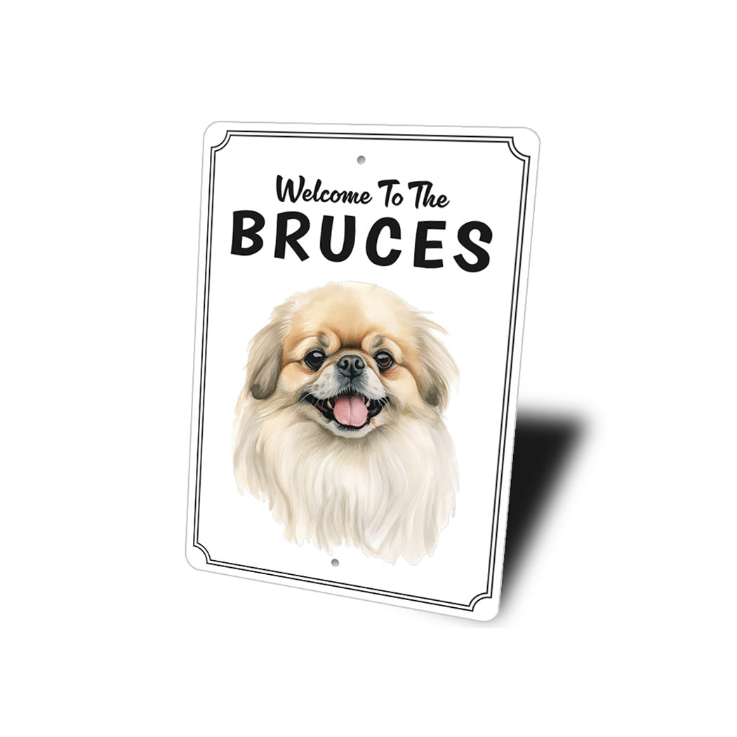 Pekingese Welcome To Personalized Sign