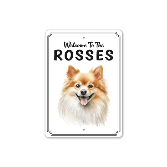 Pomeranian Welcome To Personalized Sign