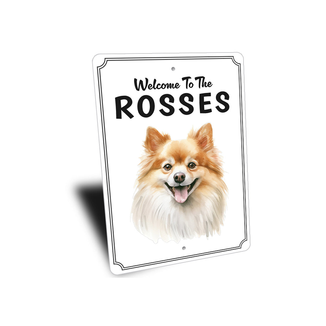 Pomeranian Welcome To Personalized Sign