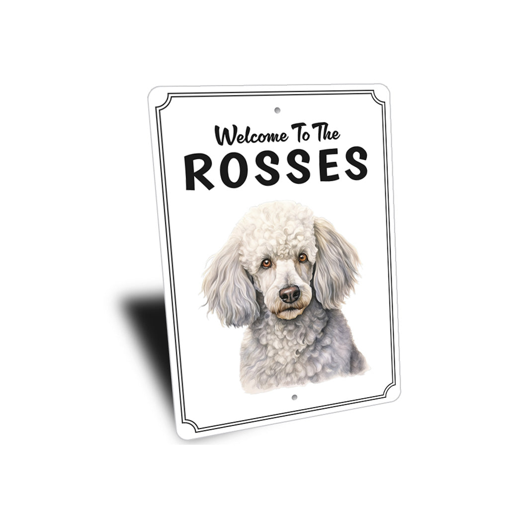 Poodle Welcome To Personalized Sign