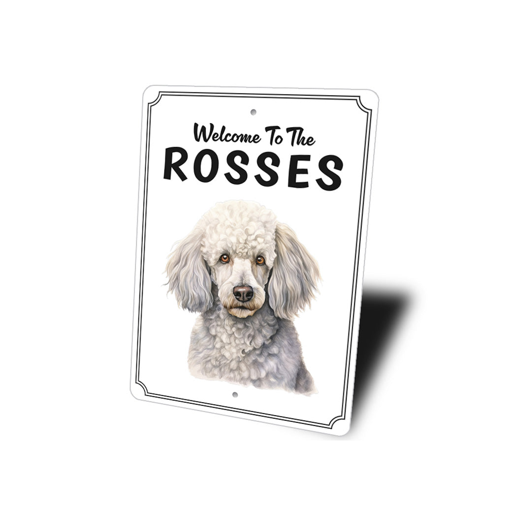 Poodle Welcome To Personalized Sign