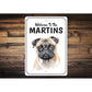 Pug Welcome To Personalized Sign