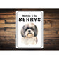 Shih Tzu Welcome To Personalized Sign