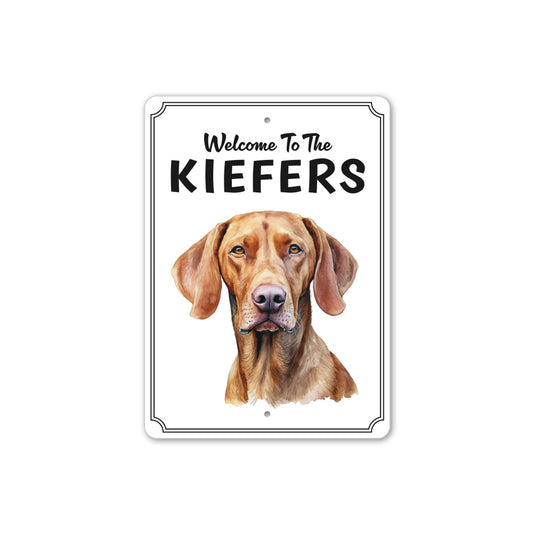 Vizsla Welcome To Personalized Sign
