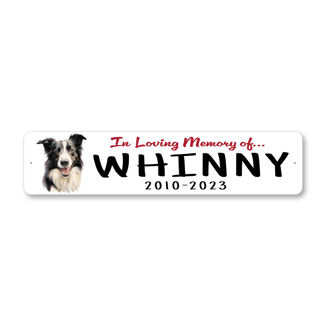 Border Collie In Loving Memory Pet Sign