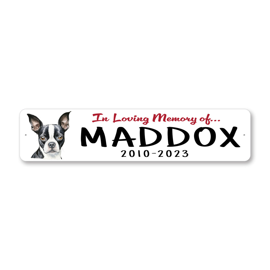 Boston Terrier In Loving Memory Pet Sign