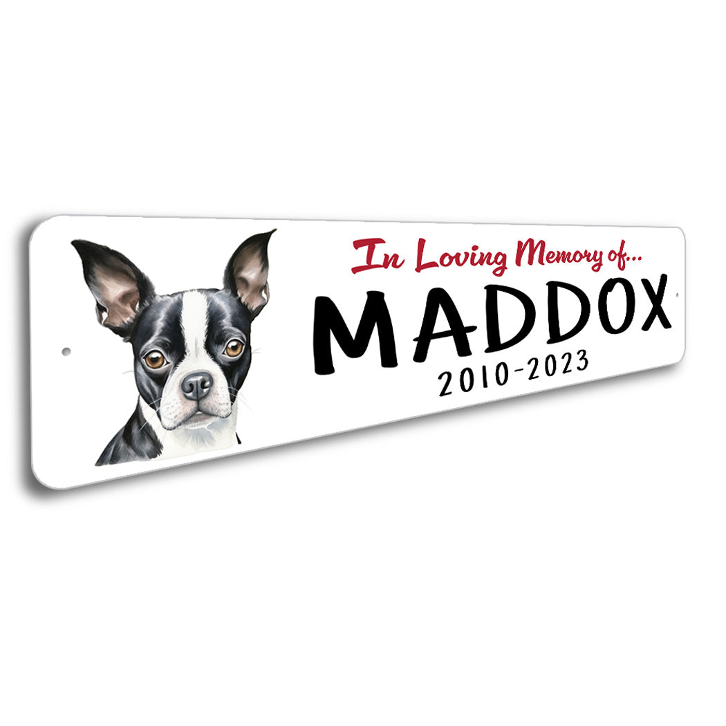 Boston Terrier In Loving Memory Pet Sign