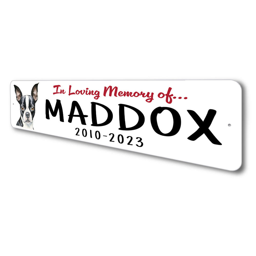 Boston Terrier In Loving Memory Pet Sign