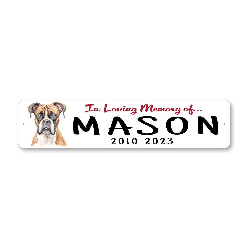 Boxer In Loving Memory Pet Sign