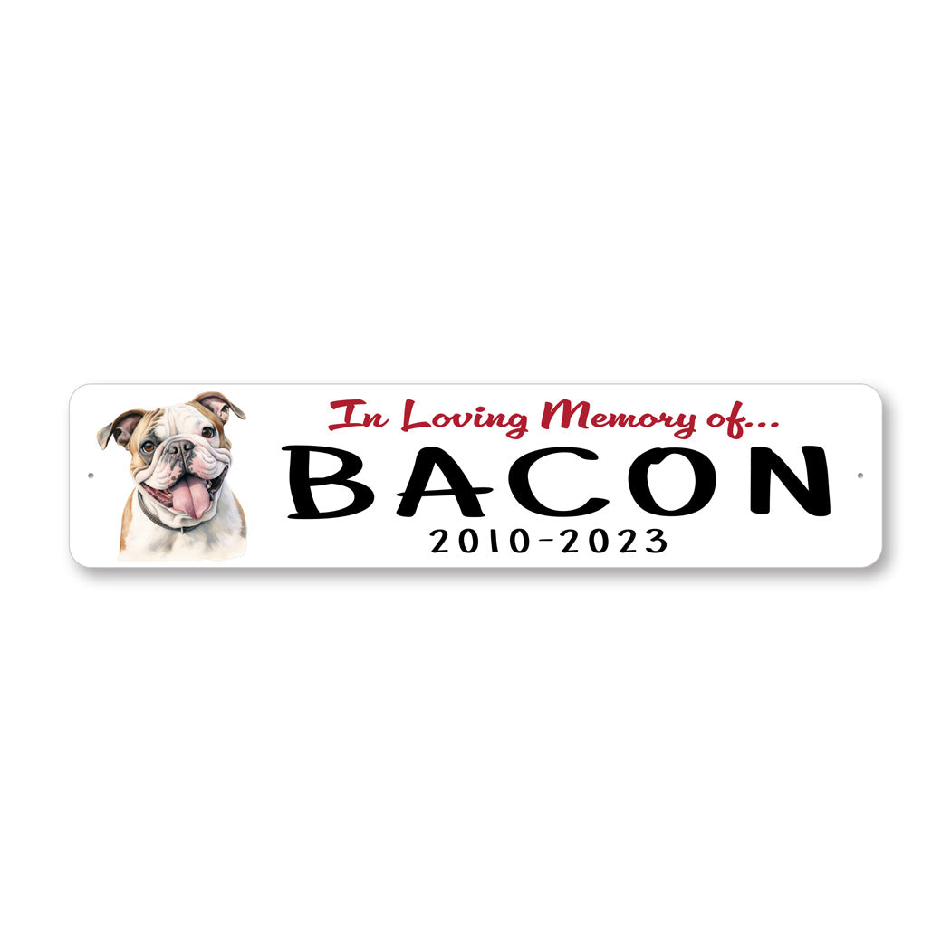 Bulldog In Loving Memory Pet Sign