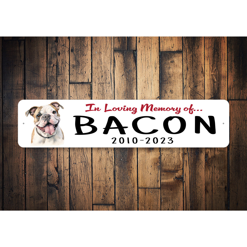 Bulldog In Loving Memory Pet Sign