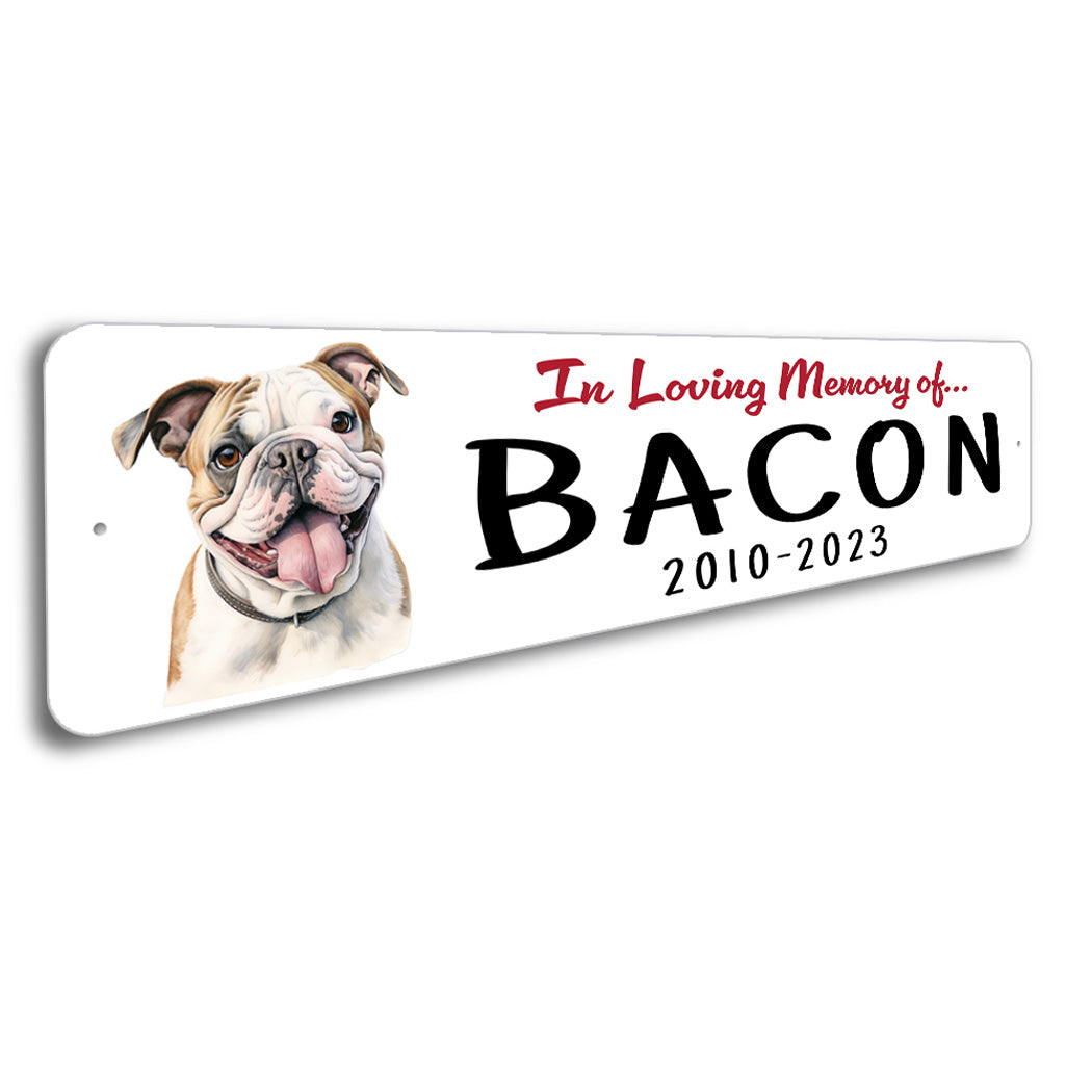 Bulldog In Loving Memory Pet Sign