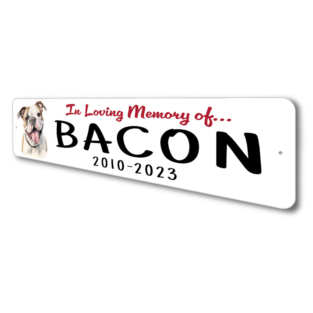 Bulldog In Loving Memory Pet Sign