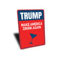 Trump Make America Drink Again Sign