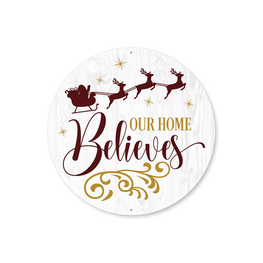 Our Home Believes Santa Reindeer Sleigh Sign