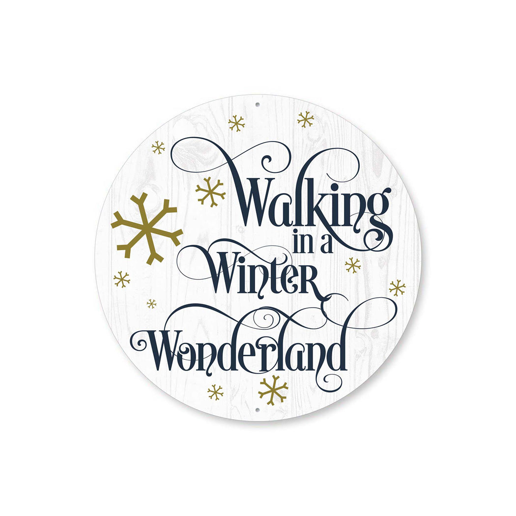 Walking In A Winter Wonderland Snow Christmas Sign