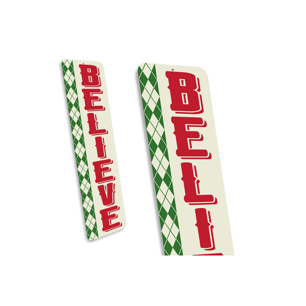 Believe Vertical Metal Christmas Sign