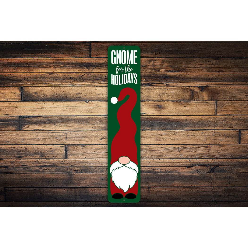Gnome For The Holidays Christmas Sign