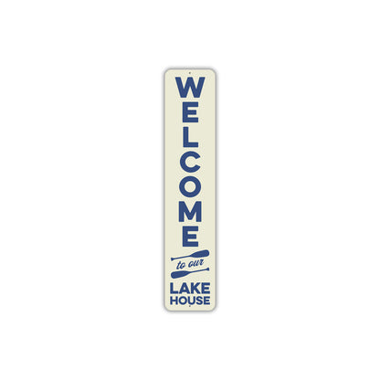 Welcome To Our Lake House Paddles Sign