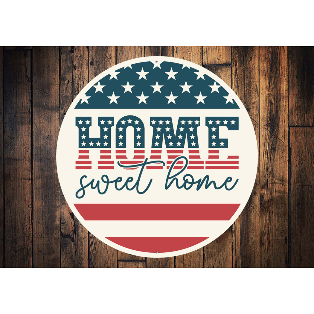 Home Sweet Home USA Flag Sign