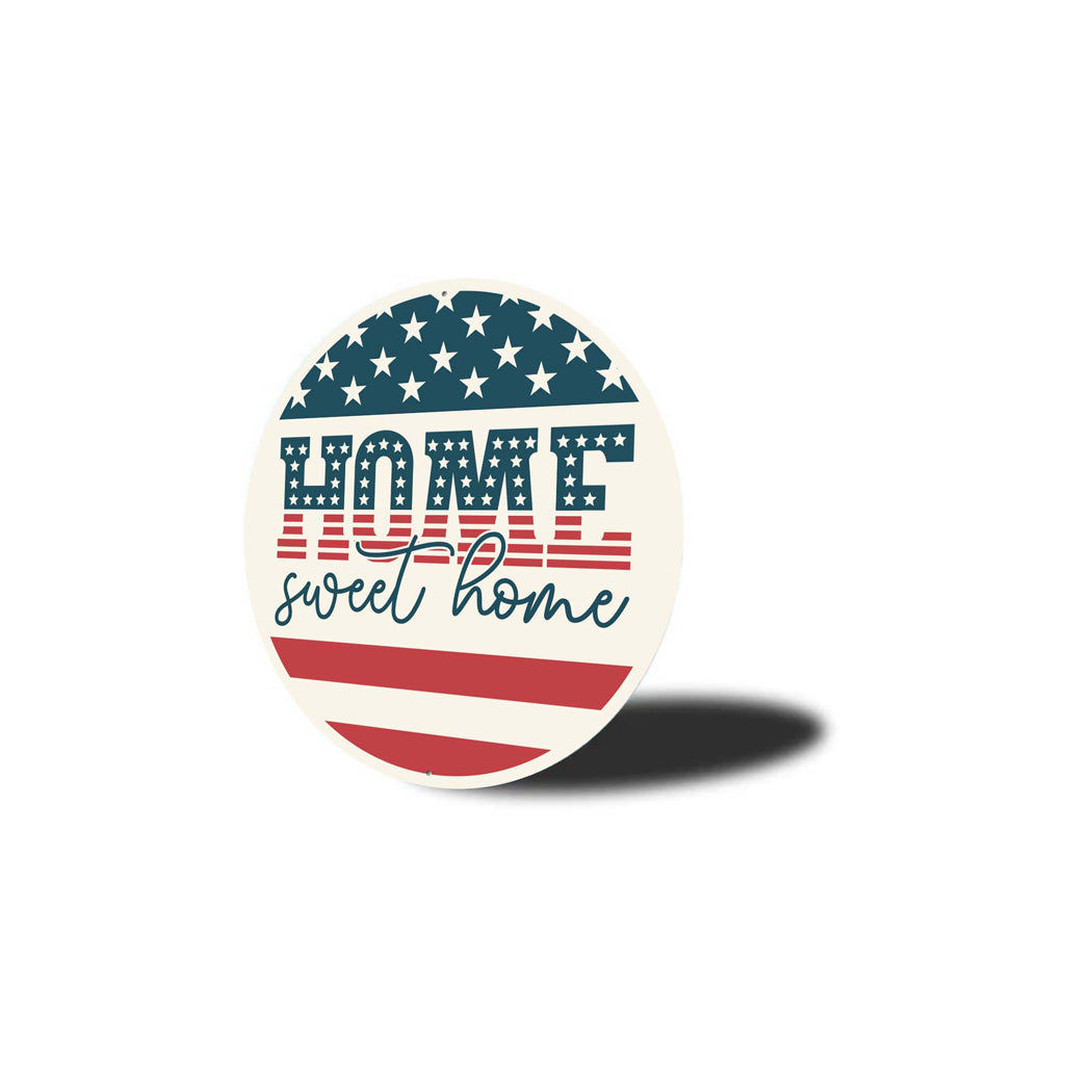 Home Sweet Home USA Flag Sign