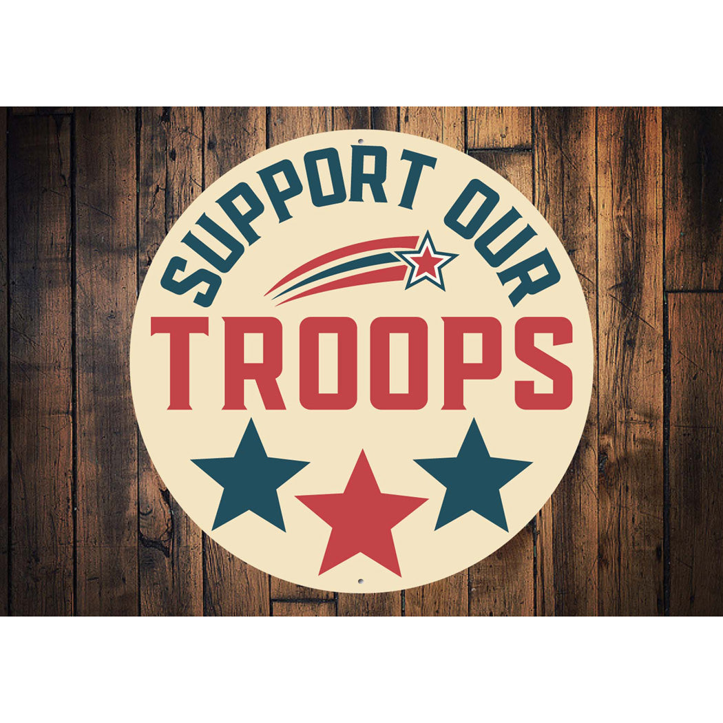 Support Our Troops Circular Sign