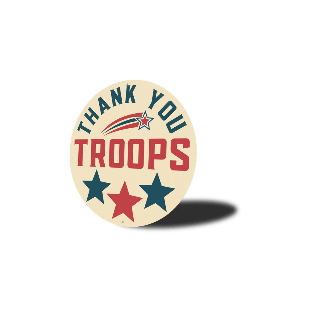 Thank You Troops Round Sign