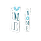 Welcome To Our Home Vertical Sign