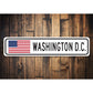 Washington DC US American Flag Sign