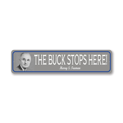 Truman Buck Stops Here Quote Metal Sign